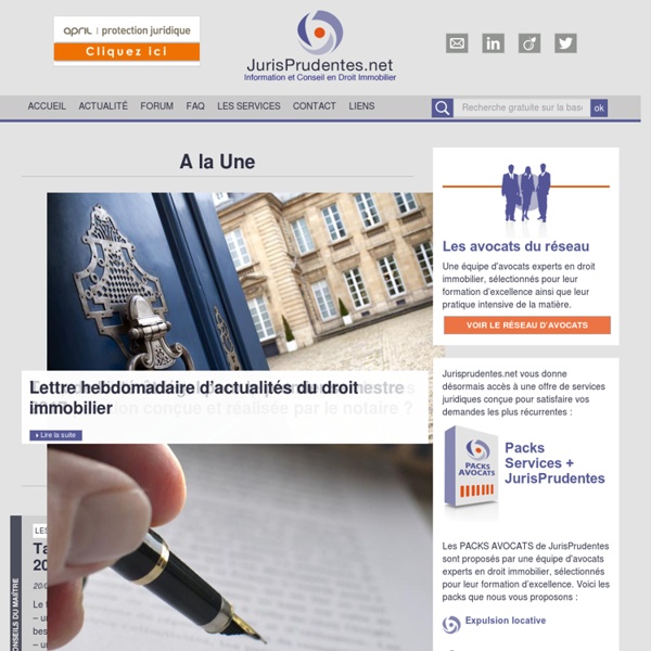 Site d'actualité juridique, FAQ et forums sur le droit immobilier français, le droit des successions et des donations, le droit des professions de l'immobilier