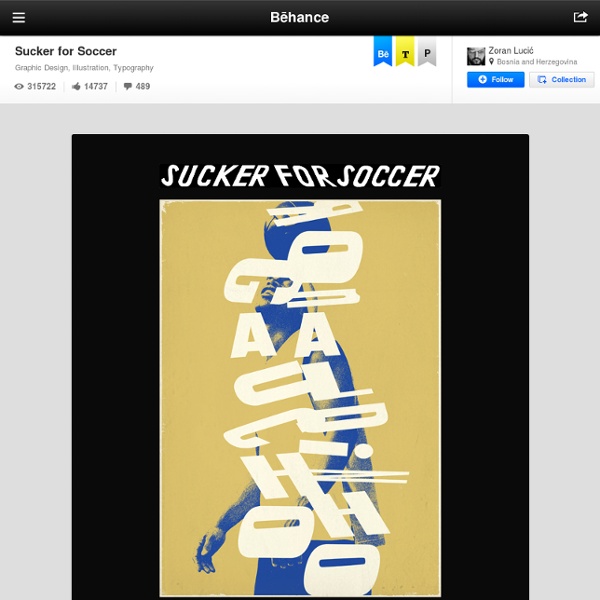 Sucker for Soccer on the Behance Network