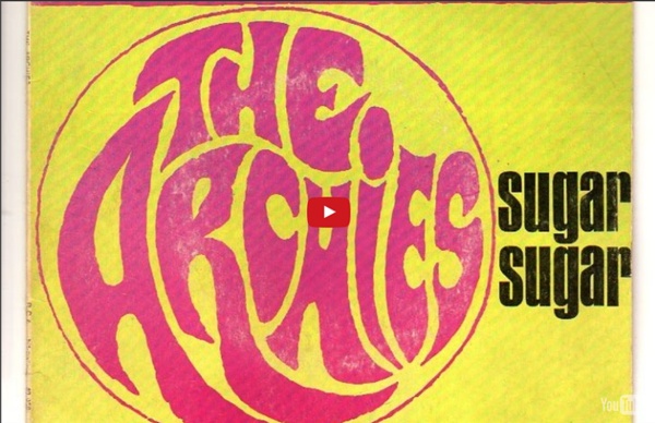 Sugar Sugar - The Archies