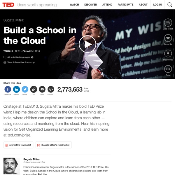 Sugata Mitra: Build a School in the Cloud