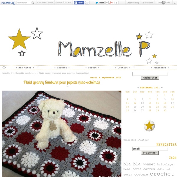 Plaid granny Sunburst pour pepette (tuto+schéma) - Mamzelle P