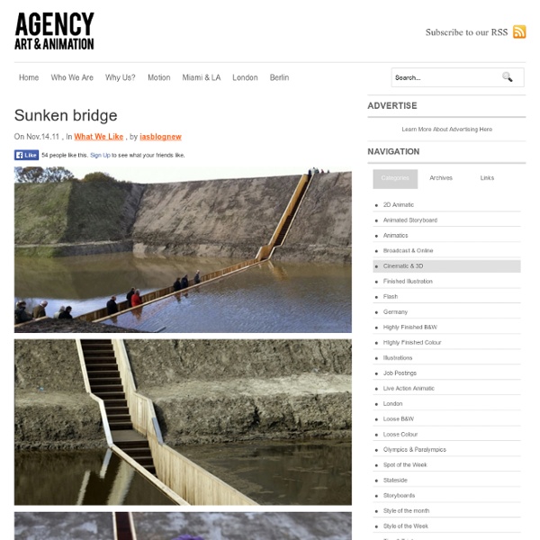 Sunken bridge- Agency Art Animation