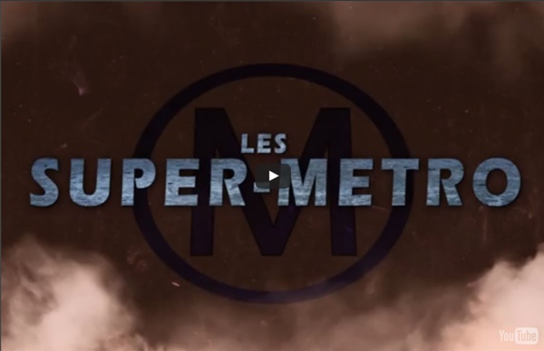LES SUPER-METRO - Bande Annonce HD 2012