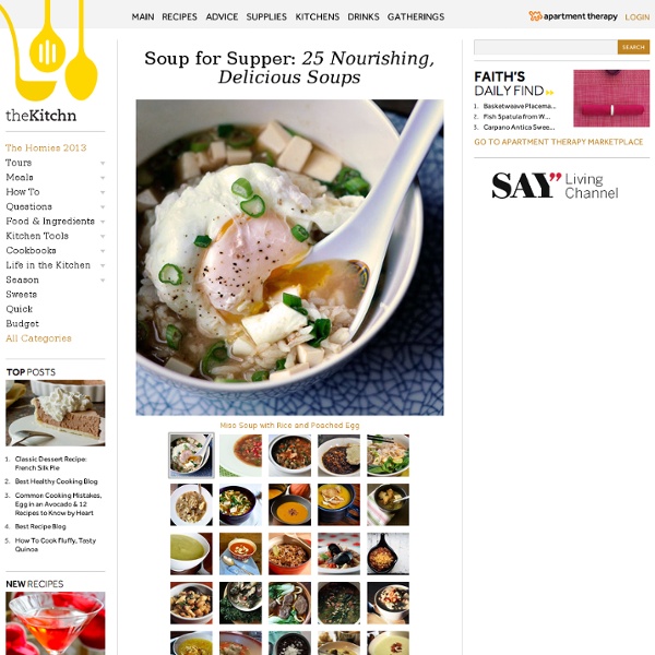 Soup for Supper: 25 Nourishing, Delicious Soups