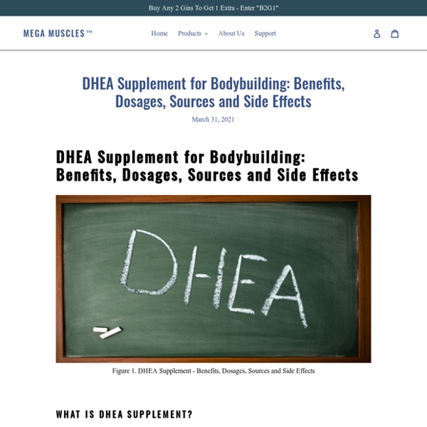 DHEA Supplement - Benefits, Dosages, Sources and Side Effects – Mega Muscles™