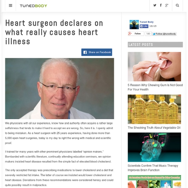 Heart surgeon declares on what really causes heart illness