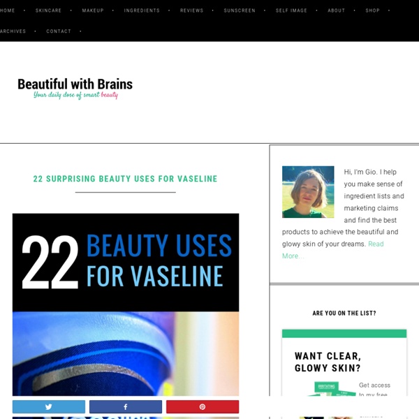 22 Beautiful Uses For Vaseline