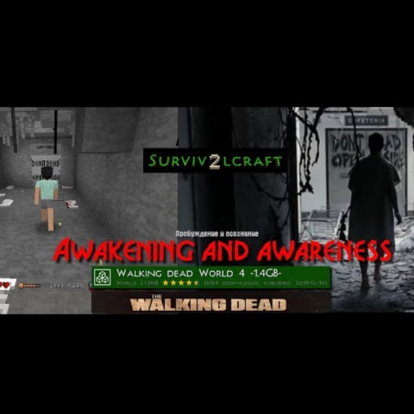 The WALKING DEAD and Survivalcraft 2. Part 1. Awakening and awareness