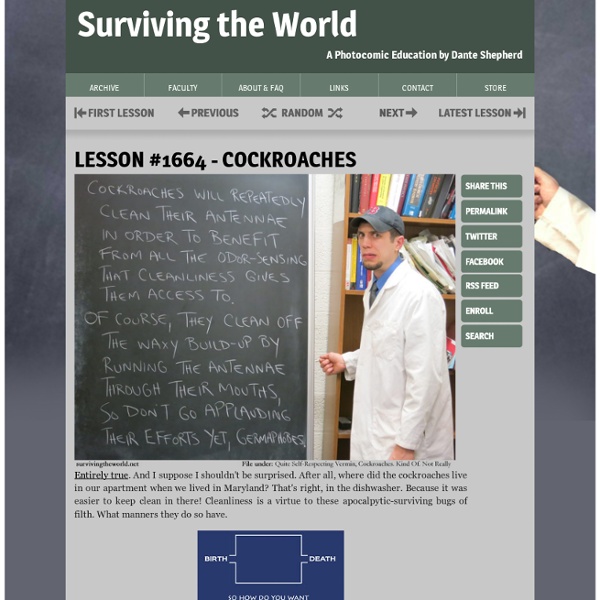 Surviving the World - Daily Lessons in Science, Literature, Love and Life . . . Updated Seven Days A Week
