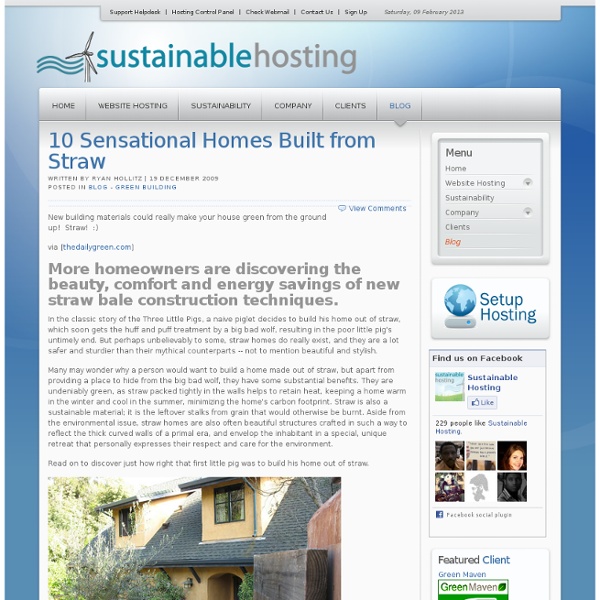 Sustainable Web Hosting - 10 Sensational Homes Built from Straw