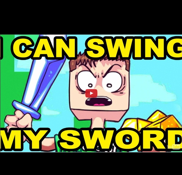 I CAN SWING MY SWORD! (Minecraft Song)