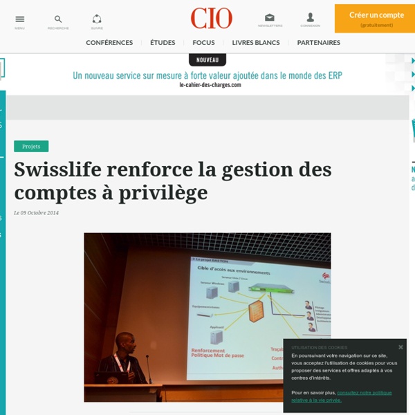 Swisslife renforce la gestion des comptes à privilège