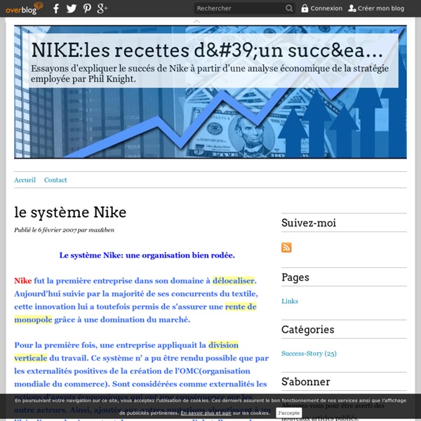 Le système Nike - NIKE:les recettes d&#39;un succ&eacute;s