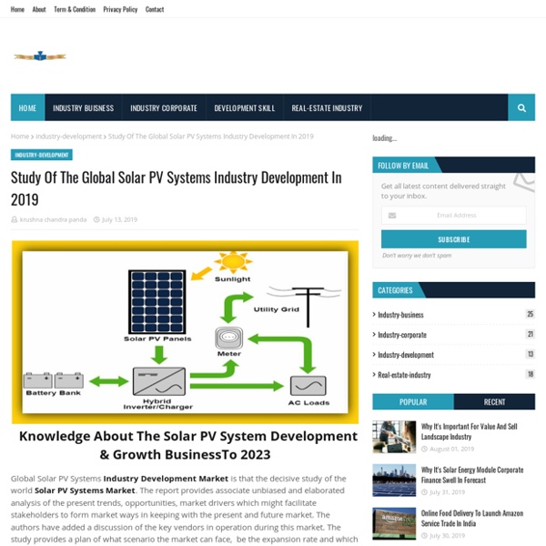 Study Of The Global Solar PV Systems Industry Development In 2019