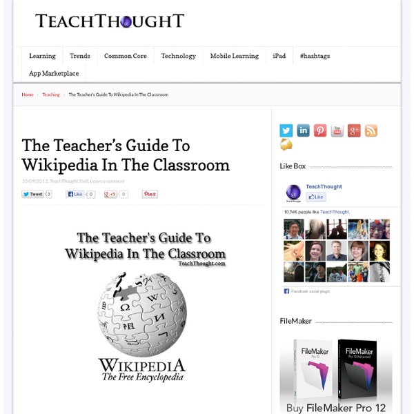 The Teacher's Guide To Wikipedia In The Classroom