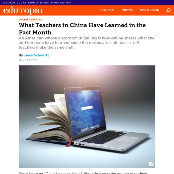 What Teachers in China Have Learned in the Past Month