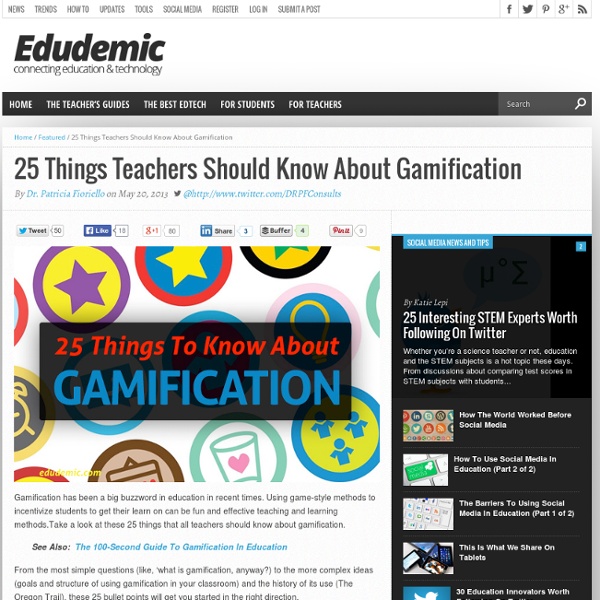 25 Things Teachers Should Know About Gamification