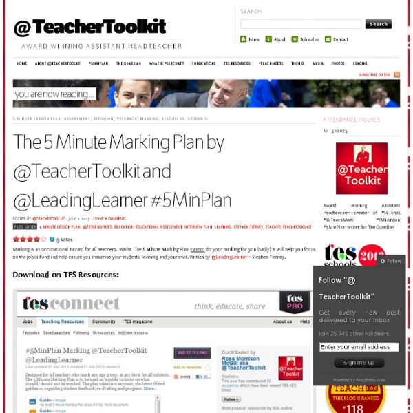 The 5 Minute Marking Plan by @TeacherToolkit and @LeadingLearner #5MinPlan