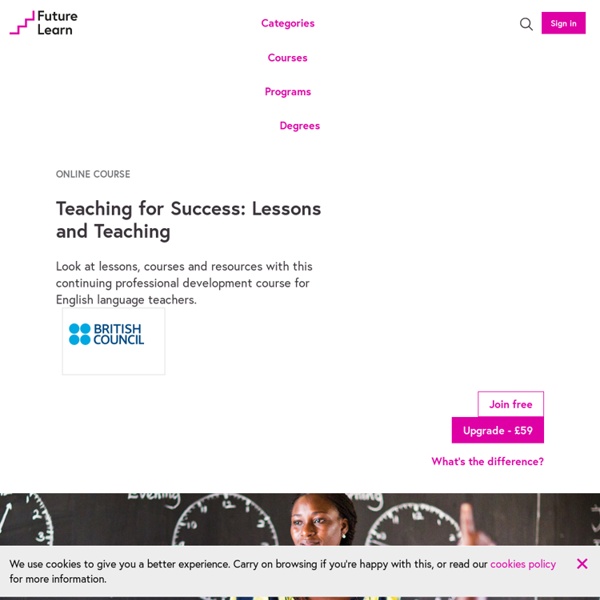 Teaching for Success: Lessons and Teaching - British Council