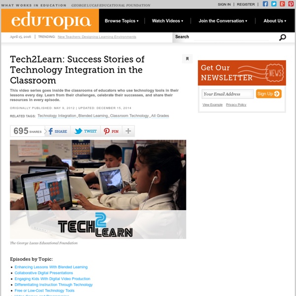 Tech2Learn: Success Stories of Technology Integration in the Classroom