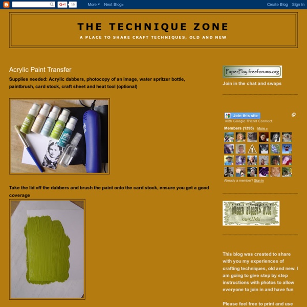 The Technique Zone: Acrylic Paint Transfer - StumbleUpon