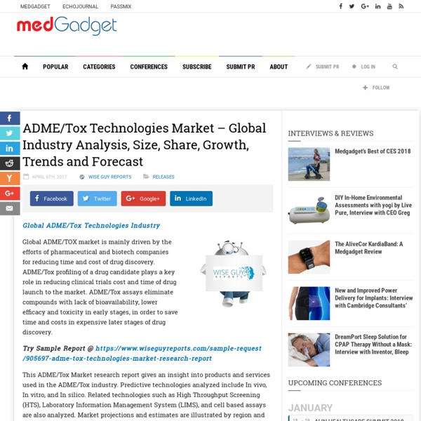 ADME/Tox Technologies Market - Global Industry Analysis, Size, Share, Growth, Trends and Forecast