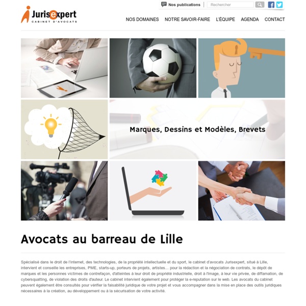 Avocat lille : droit internet, nouvelles technologies, immobilier