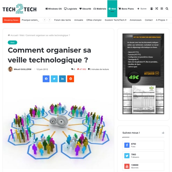 Comment organiser sa veille technologique ?