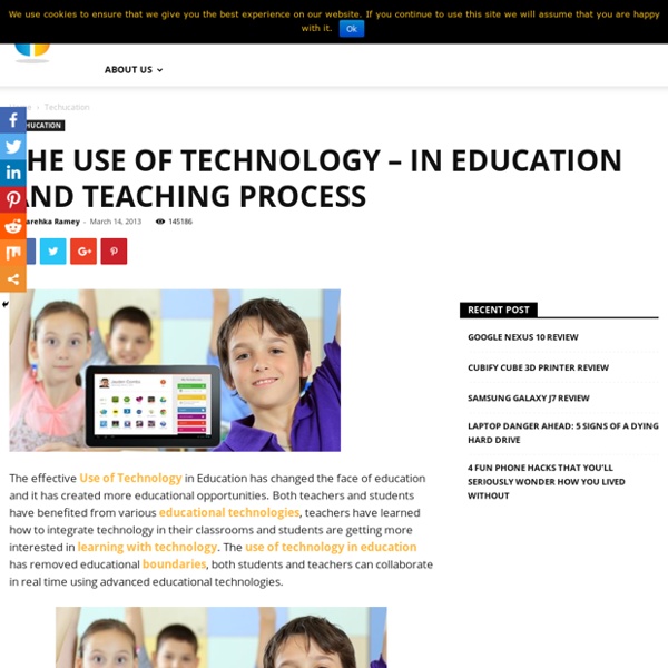 The Use of Technology - In Education and Teaching Process - Use of Technology