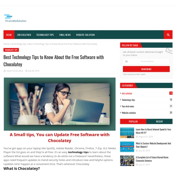Best Technology Tips to Know About the Free Software with Chocolatey
