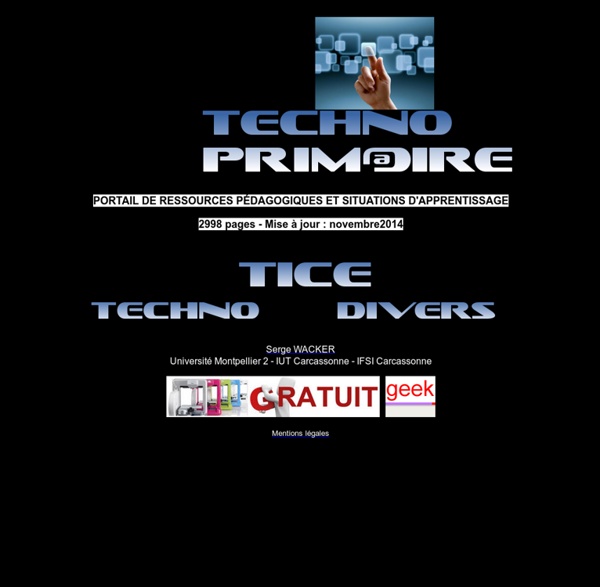 TECHNOPRIMAIRE : portail de ressources en Tice et en technologie - Institut universitaire de formation des maîtres de l'académie de Montpellier