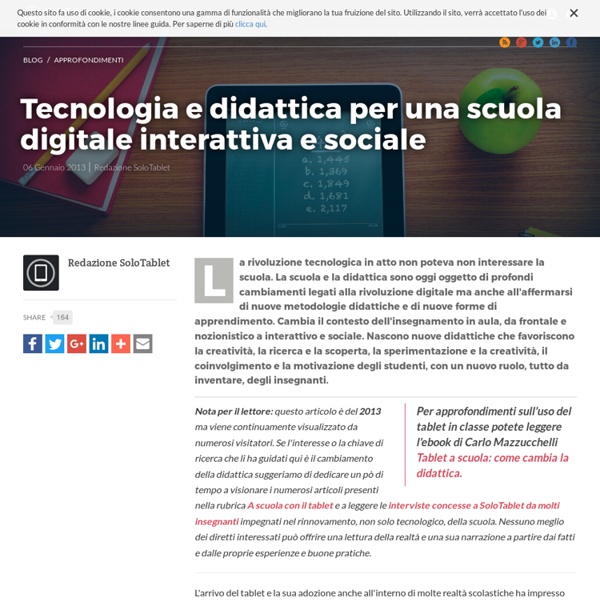 Tecnologia e didattica per una scuola digitale interattiva e sociale