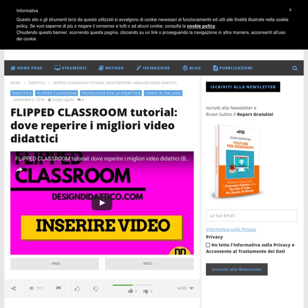 FLIPPED CLASSROOM tutorial: dove reperire i migliori video didattici - Tecnologie Didattiche
