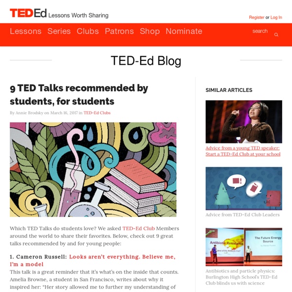 9 TED Talks recommended by students, for students