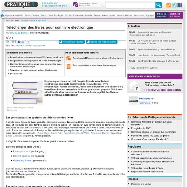 Où télécharger des livres pour son livre électronique ? - High tech - Loisirs - Pratique