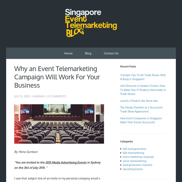 Why an Event Telemarketing Campaign Will Work For Your Business