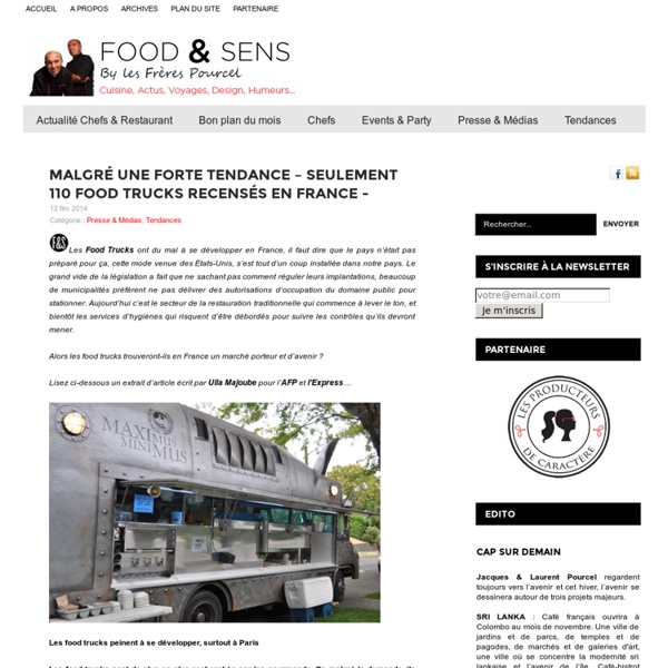 Malgré une forte tendance – seulement 110 Food Trucks recensés en France - 