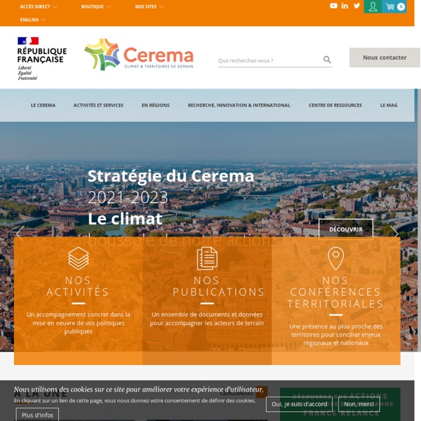 Cerema, l'expertise publique pour le développement et la cohésion des territoires