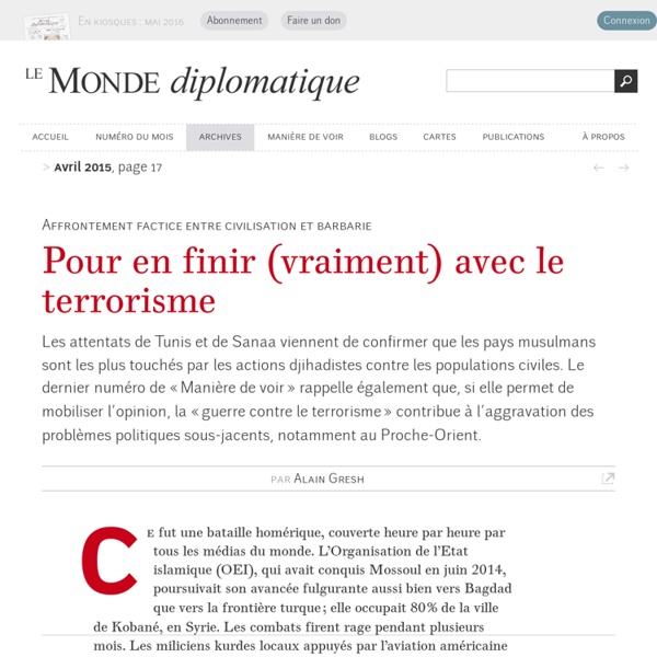 Pour en finir (vraiment) avec le terrorisme, par Alain Gresh (Le Monde diplomatique, avril 2015)