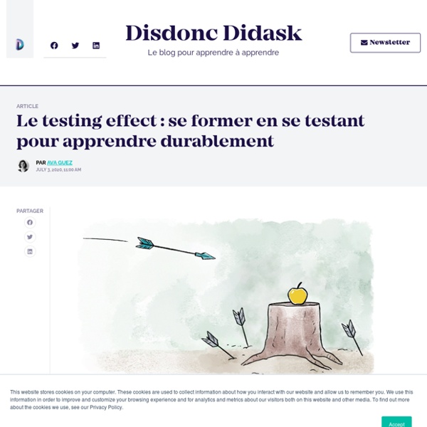 Le testing effect : se former en se testant pour apprendre durablement