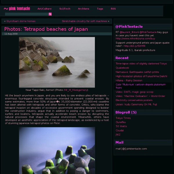 Photos: Tetrapod beaches of Japan ~ Pink Tentacle - StumbleUpon