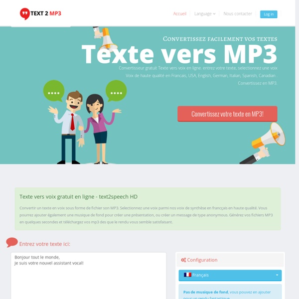 Texte vers MP3 gratuit en français - text to Speech