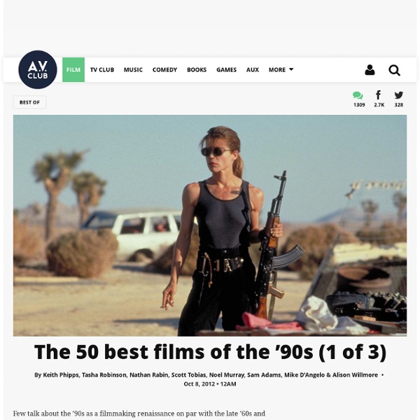 The 50 best films of the '90s (1 of 3)