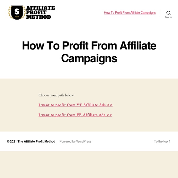 The Affiliate Profit Method