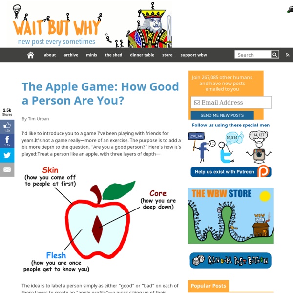 Wait but why: The Apple Game: How Good a Person Are You?