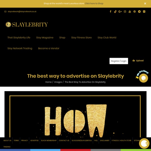 The best way to advertise on Slaylebrity
