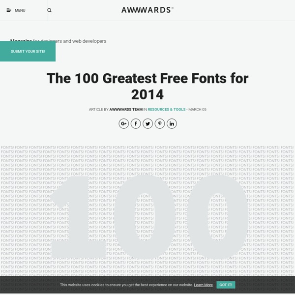 The 100 Greatest Free Fonts for 2014