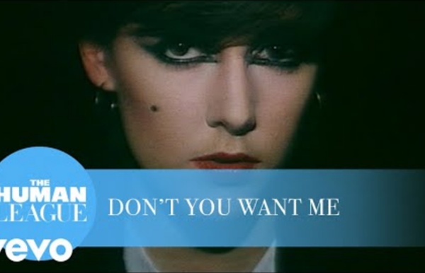 The Human League - Don't You Want Me