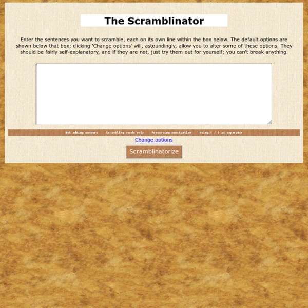 The Scramblinator