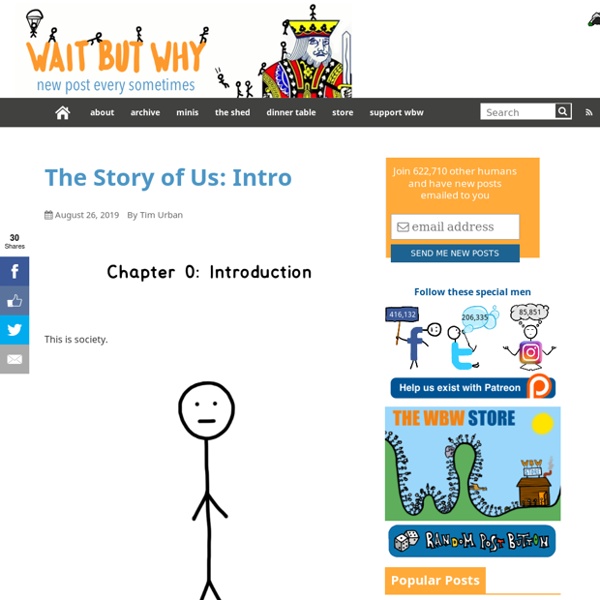 The Story of Us: Intro — Wait But Why
